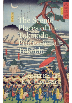 The Scenic Places of the Tōkaidō  Processional Tōkaidō