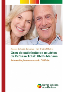 Grau de satisfação de usuários de Prótese Total