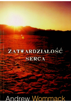 Zatwardziałość Serca