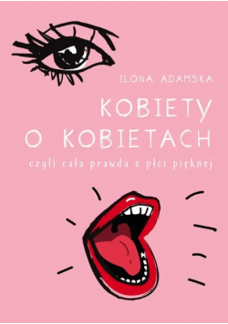 Kobiety O Kobietach