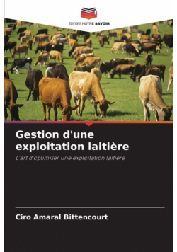 Gestion d'une exploitation laitière