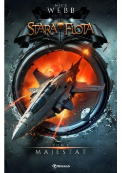 Majestat. Stara Flota. Tom 9