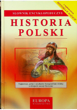 Słownik encyklopedyczny Historia Polski