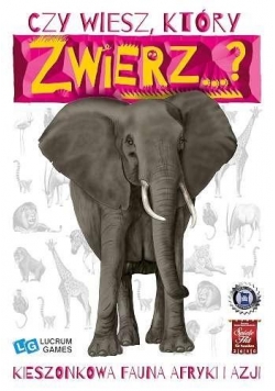 Gra - Czy wiesz, który zwierz...? Afryka i Azja