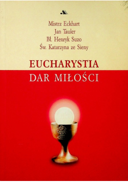 Eucharystia Dar miłości
