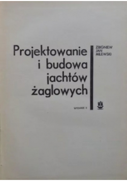 Projektowanie i budowanie jachtów żaglowych