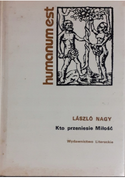 Kto przeniesie miłość
