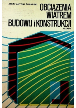 Obciążenia wiatrem budowli i konstrukcji
