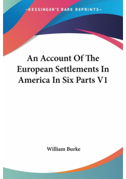 An Account Of The European Settlements In America In Six Parts V1
