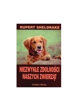 Niezwykłe zdolności naszych zwierząt