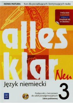 Alles klar Neu 3 Podręcznik z ćwiczeniami Zakres podstawowy + CD