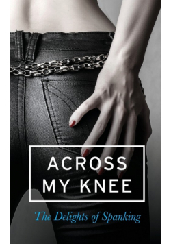 Across my Knee