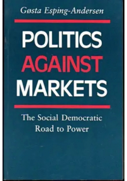 Politics against Markets