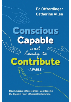 Conscious, Capable, and Ready to Contribute