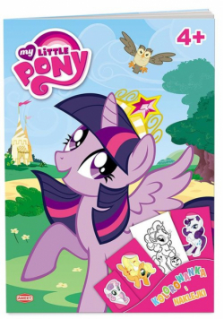 My Little Pony. Kolorowanka i naklejki.