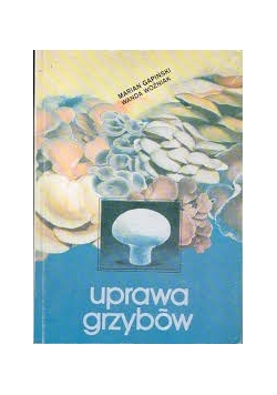 Uprawa grzybów