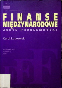 Finanse międzynarodowe Zarys problematyki