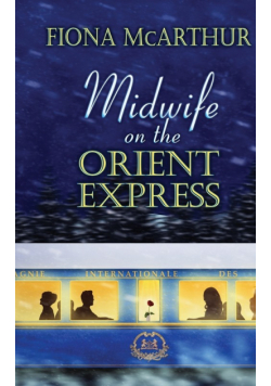 Midwife On The Orient Express