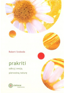 Prakriti Odkryj swoją pierwotną naturę