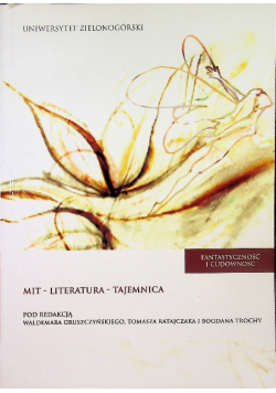 Mit – Literatura – Tajemnica