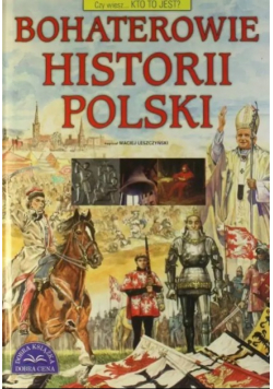 Bohaterowie historii Polski