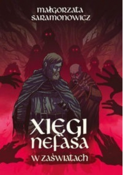 Xięgi Nefasa W zaświatach