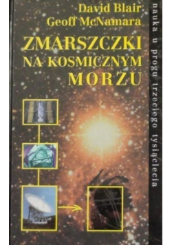 Zmarszczki na kosmicznym morzu