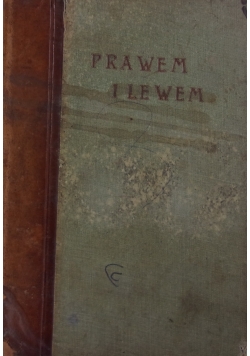 Prawem i Lewem, 1904 r.