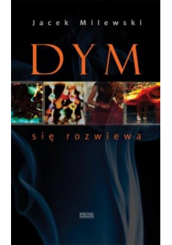 Dym się rozwiewa