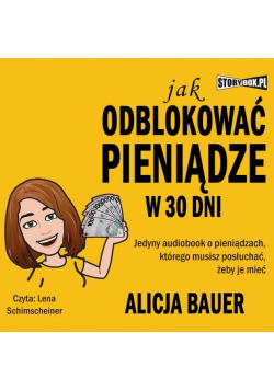 Jak odblokować pieniądze w 30 dni