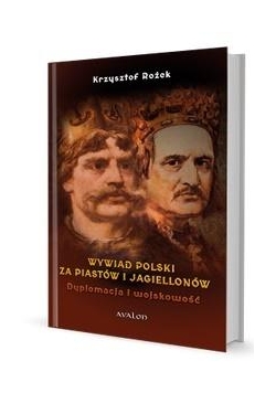 Wywiad polski za Piastów i Jagiellonów