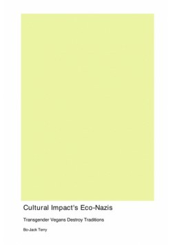Cultural Impact's Eco-Nazis