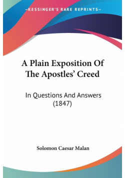 A Plain Exposition Of The Apostles' Creed