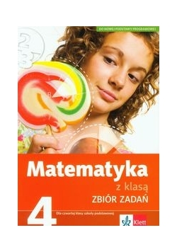 Matematyka z klasą 4. Zbiór zadań