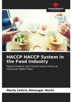 HACCP HACCP System in the Food Industry