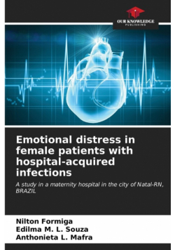Emotional distress in female patients with hospital-acquired infections