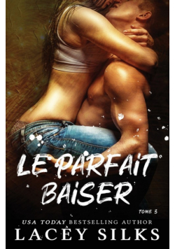 Le parfait baiser