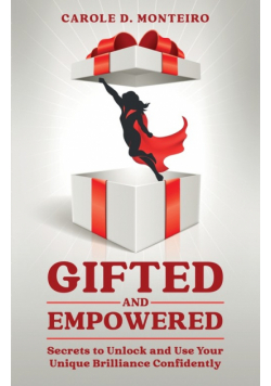 Gifted and Empowered