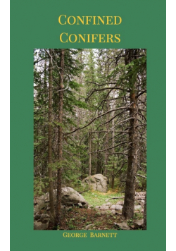 Confined Conifers