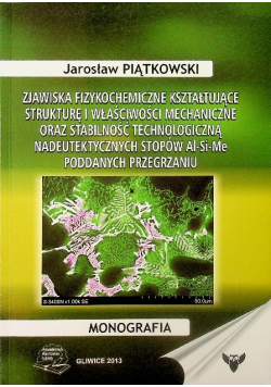 Struktura Właściwości Stabilność Stopów Al - Si - Me