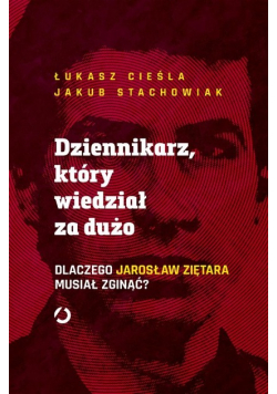 Dziennikarz który wiedział za dużo