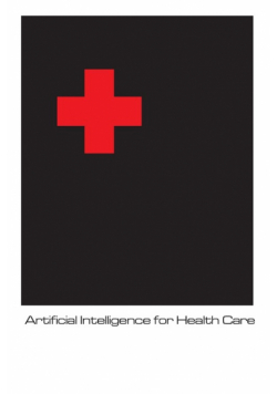 Artificial Intelligence in Health Care