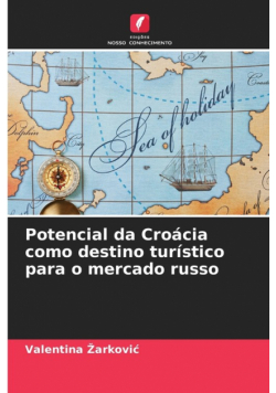 Potencial da Croácia como destino turístico para o mercado russo