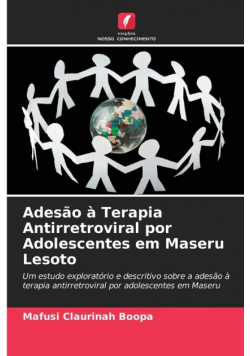Adesão à Terapia Antirretroviral por Adolescentes em Maseru Lesoto