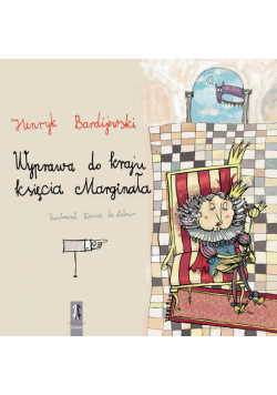 Wyprawa do kraju księcia Marginała