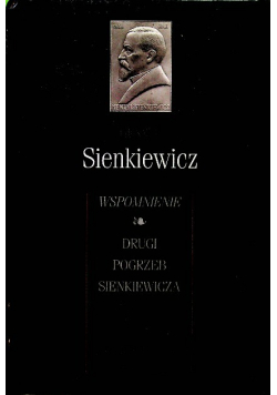 Wspomnienie Drugi pogrzeb Sienkiewicza z Vevey do Warszawy w pażdzierniku 1924 roku