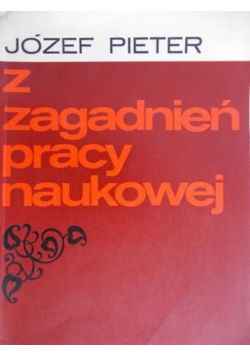 Z zagadnień pracy naukowej
