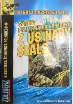 Sztuka przetrwania na morzu z US Navy Seals