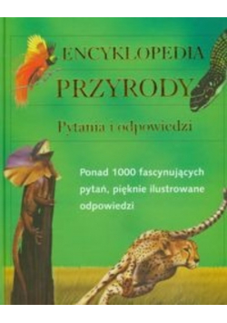 Encyklopedia przyrody Pytania i odpowiedzi