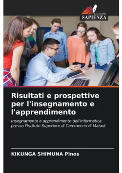 Risultati e prospettive per l'insegnamento e l'apprendimento